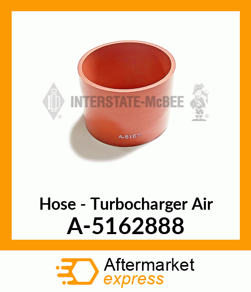 Hose - Turbocharger Air A-5162888