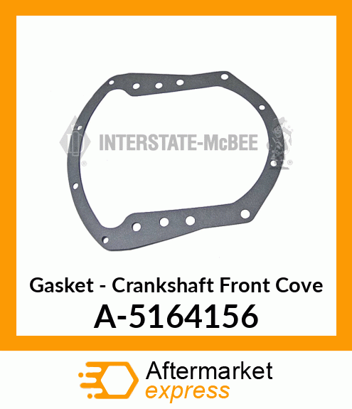 Gasket - Crankshaft Front Cvr A-5164156