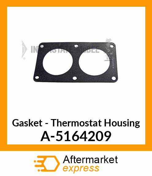 Gasket - Thermostat Housing A-5164209