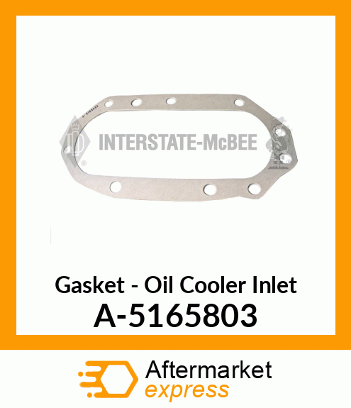 Gasket - Oil Cooler Inlet A-5165803