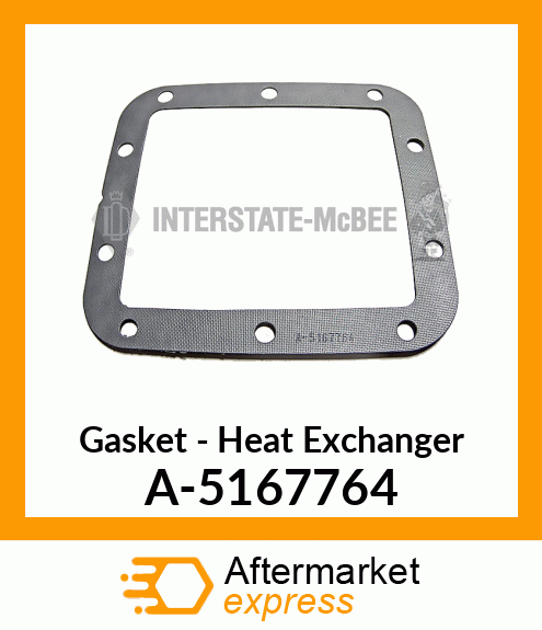 Gasket - Heat Exchanger A-5167764