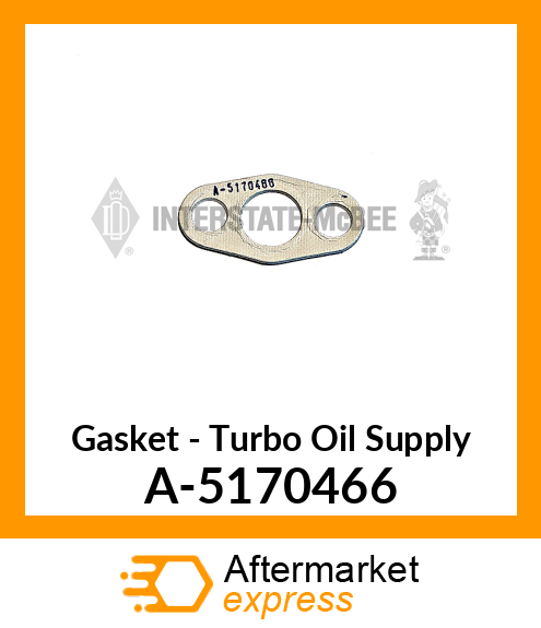 Gasket - Turbo Oil Supply A-5170466