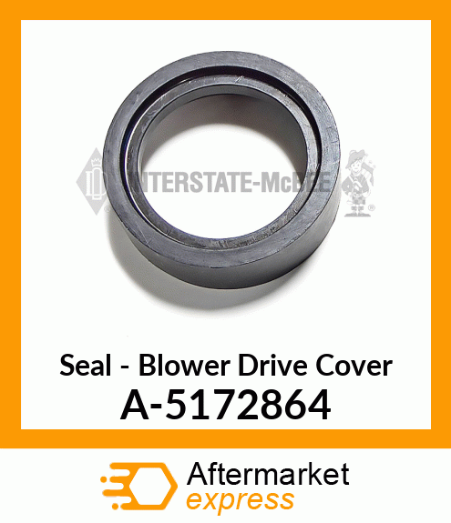 Seal - Blower Drive Cover A-5172864