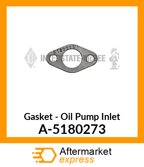 Gasket - Oil Pump Inlet A-5180273