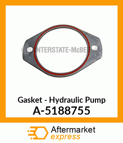 Gasket - Hydraulic Pump A-5188755