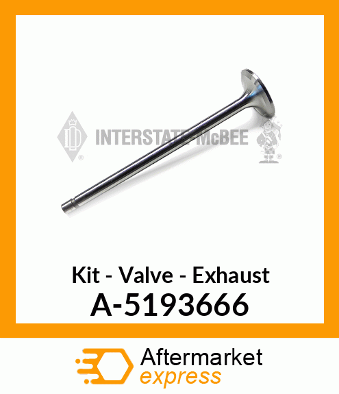 Kit - Valve - Exhaust A-5193666