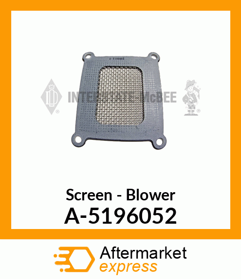 Screen - Blower A-5196052