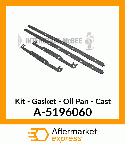 Gasket - Oil Pan - Cast A-5196060