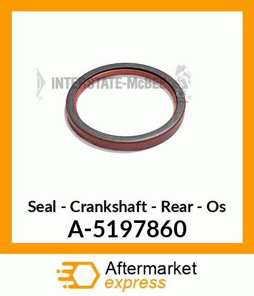 Seal - Crankshaft - Rear - Os A-5197860