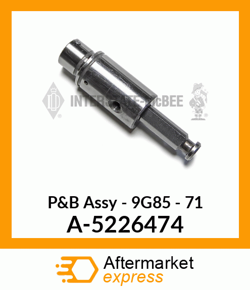 P&B Assy - 9G85 - 71 A-5226474