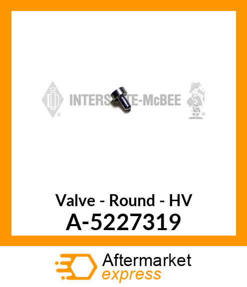 Valve - Round - HV A-5227319