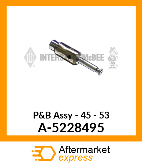 P&B Assy - 45 - 53 A-5228495