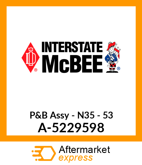 P&B Assy - N35 - 53 A-5229598