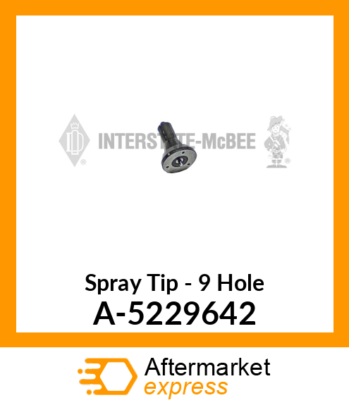 Spray Tip - 9 Hole A-5229642