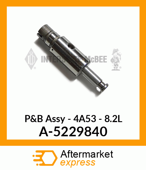 P&B Assy - 4A53 - 8.2L A-5229840