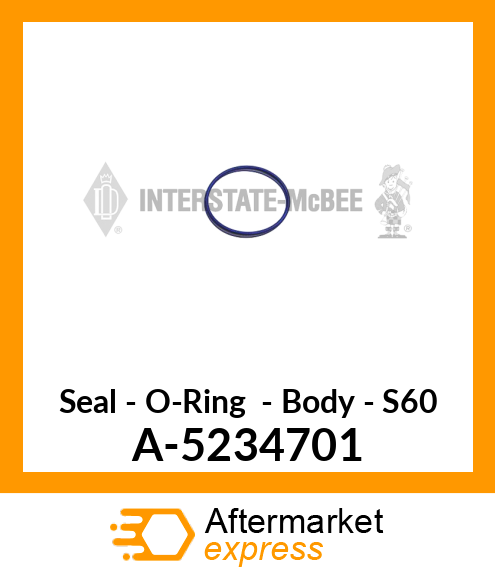 Seal - O-Ring - Body - S60 A-5234701