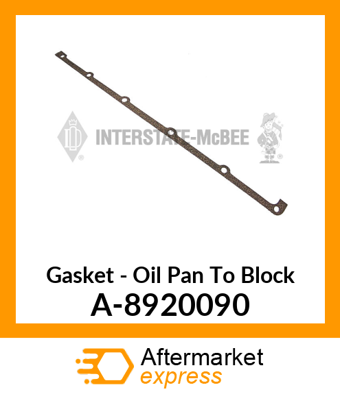 Gasket - Oil Pan To Block A-8920090