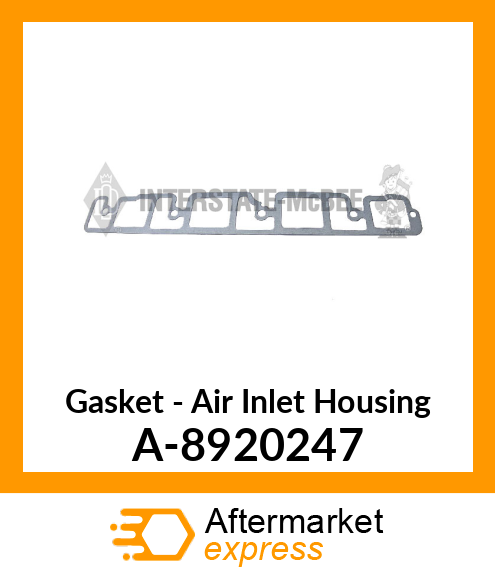 Gasket - Air Inlet Housing A-8920247