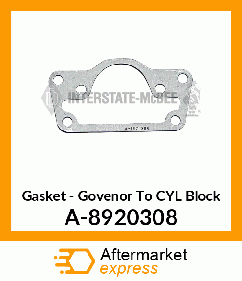 Gasket - Govenor To CYL Block A-8920308