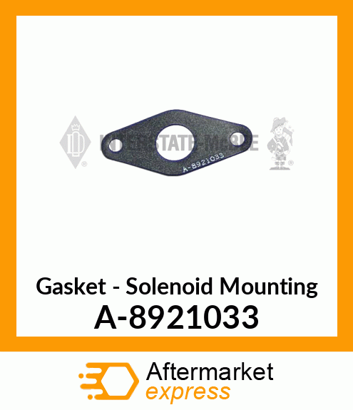 Gasket - Solenoid Mounting A-8921033