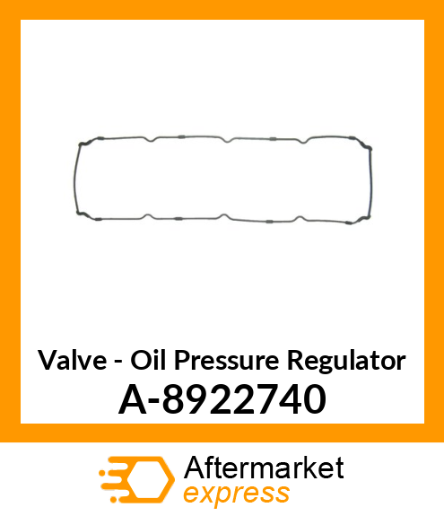 Valve - Oil Press Regulator A-8922740