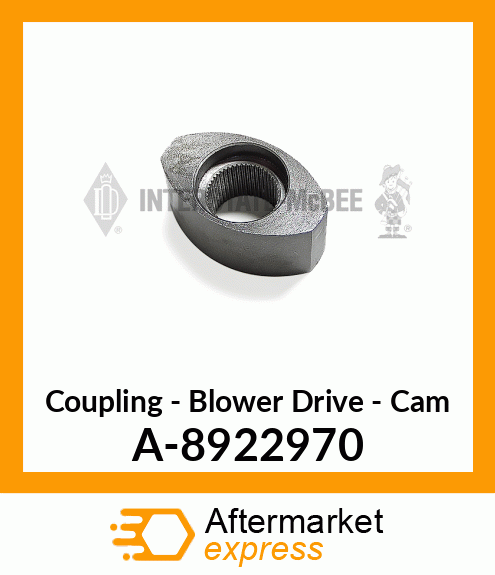 Cam - Blower Drive Coupling A-8922970