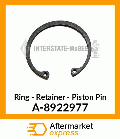 Ring - Retaining Piston Pin A-8922977