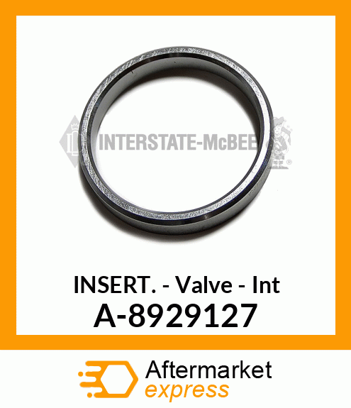 Insert - Valve - Intake A-8929127