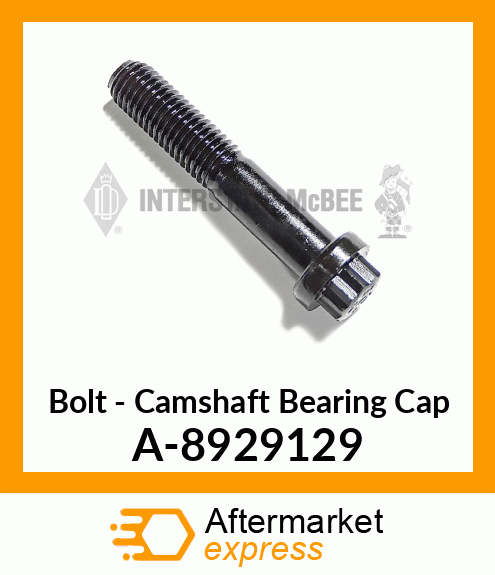 Bolt - Camshaft Bearing Cap A-8929129