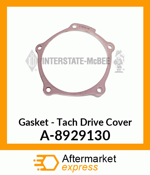 Gasket - Tach Drive Cover A-8929130