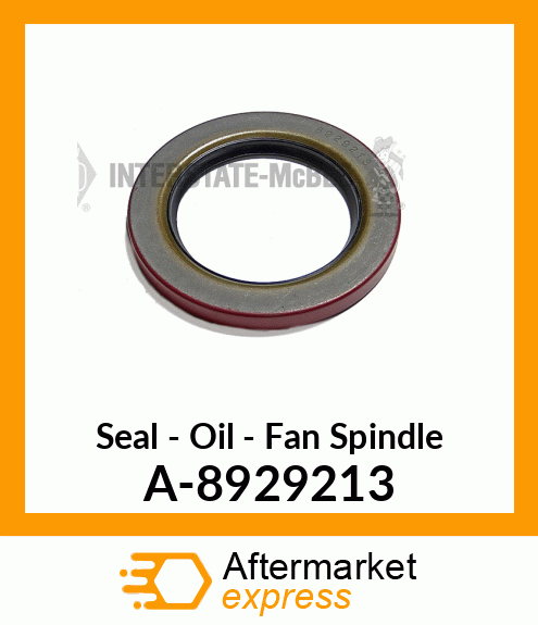 Seal - Oil - Fan Spindle A-8929213