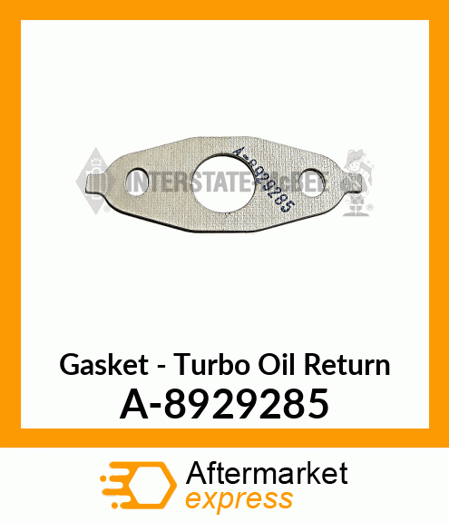 Gasket - Turbo Oil Return A-8929285