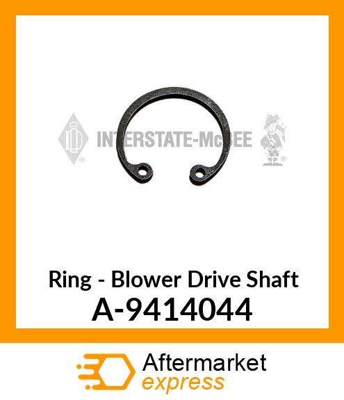 Ring - Blower Drive Shaft A-9414044