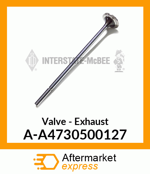 Valve - Exhaust A-A4730500127