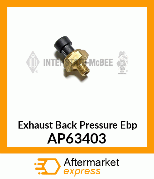 Exhaust Back Pressure (Ebp) AP63403