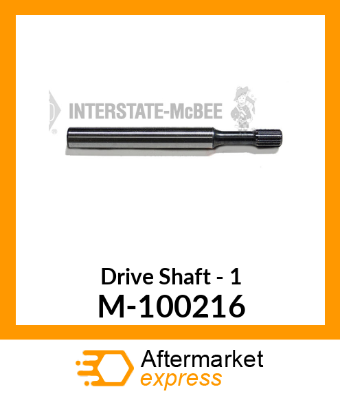 Drive Shaft - 1" M-100216