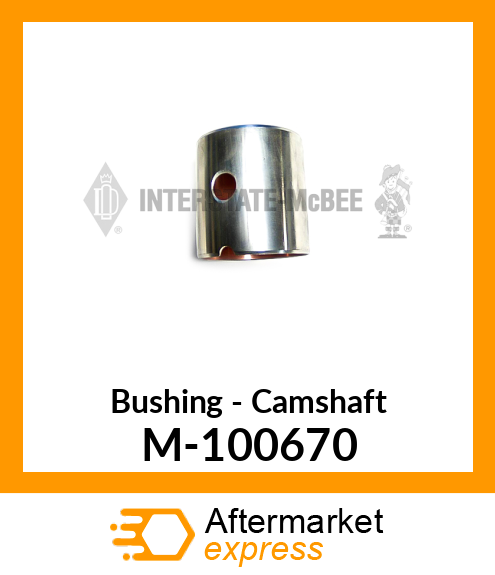 Bushing - Camshaft M-100670