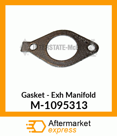 Gasket - Exhaust Manifold M-1095313