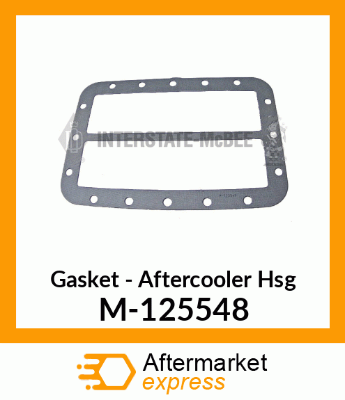 Gasket - Aftercooler Hsg M-125548