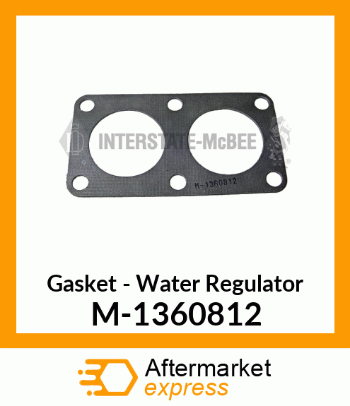 Gasket - Water Regulator M-1360812