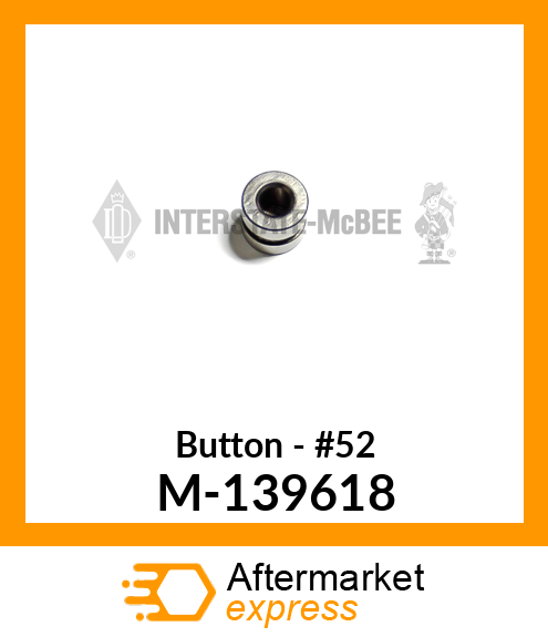 Button - #52 M-139618