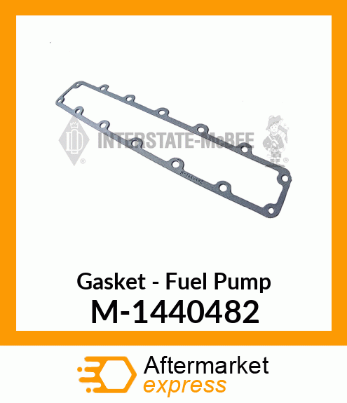 Gasket - Fuel Pump M-1440482