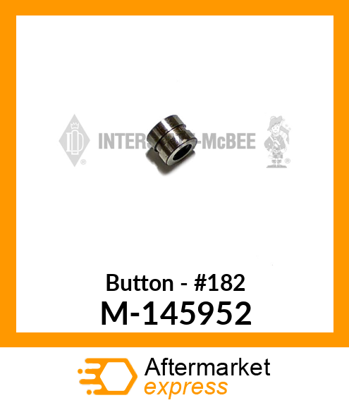 Button - #182 M-145952