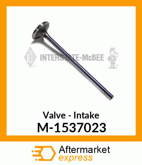 Valve - Intake M-1537023