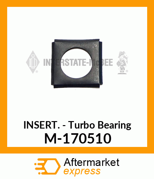 Insert - Turbo Bearing M-170510