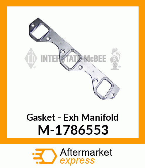 Gasket - Exhaust Manifold M-1786553