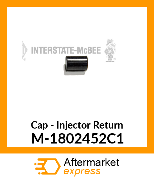 Cap - Injector Return M-1802452C1