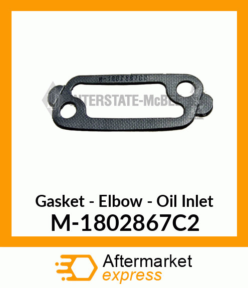 Gasket-Oil Inlet Elbow M-1802867C2