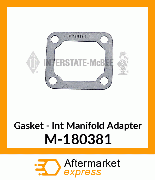 Gasket - Int Manifold Adapter M-180381