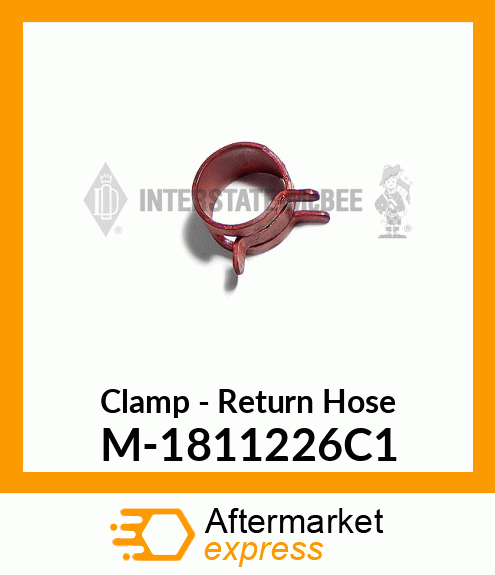 Clamp - Return Hose M-1811226C1